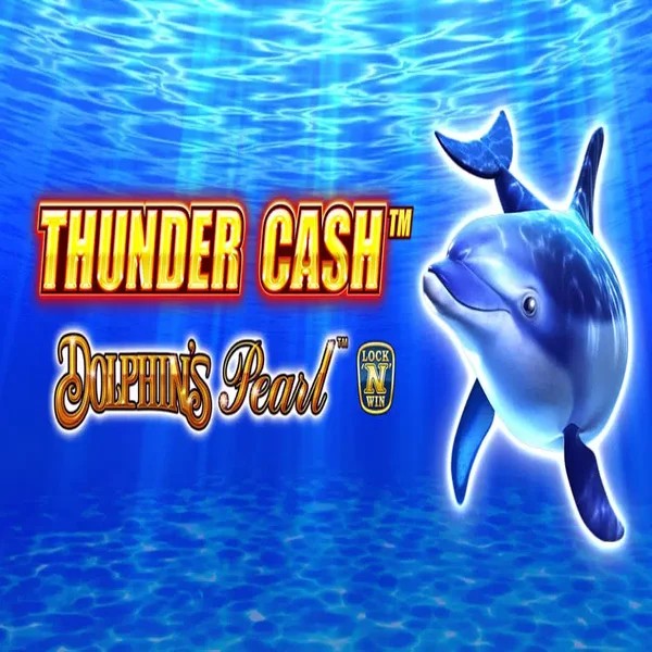 Thunder Cash Dolphins Pearl online slot from Novomatic – play at betonredkasyno.org.pl